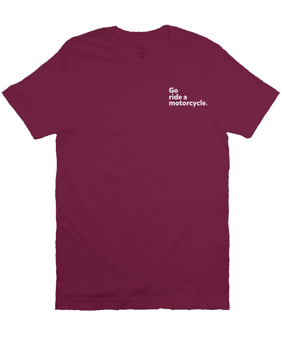 Go Ride A Motorcycle Embroidered T-Shirt