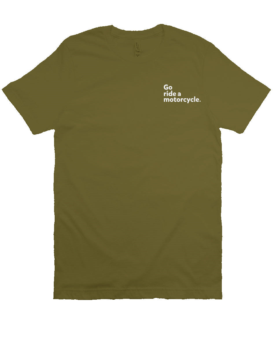 Go Ride A Motorcycle Embroidered T-Shirt
