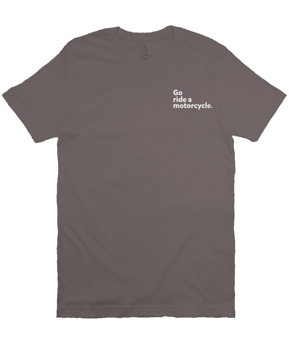 Go Ride A Motorcycle Embroidered T-Shirt