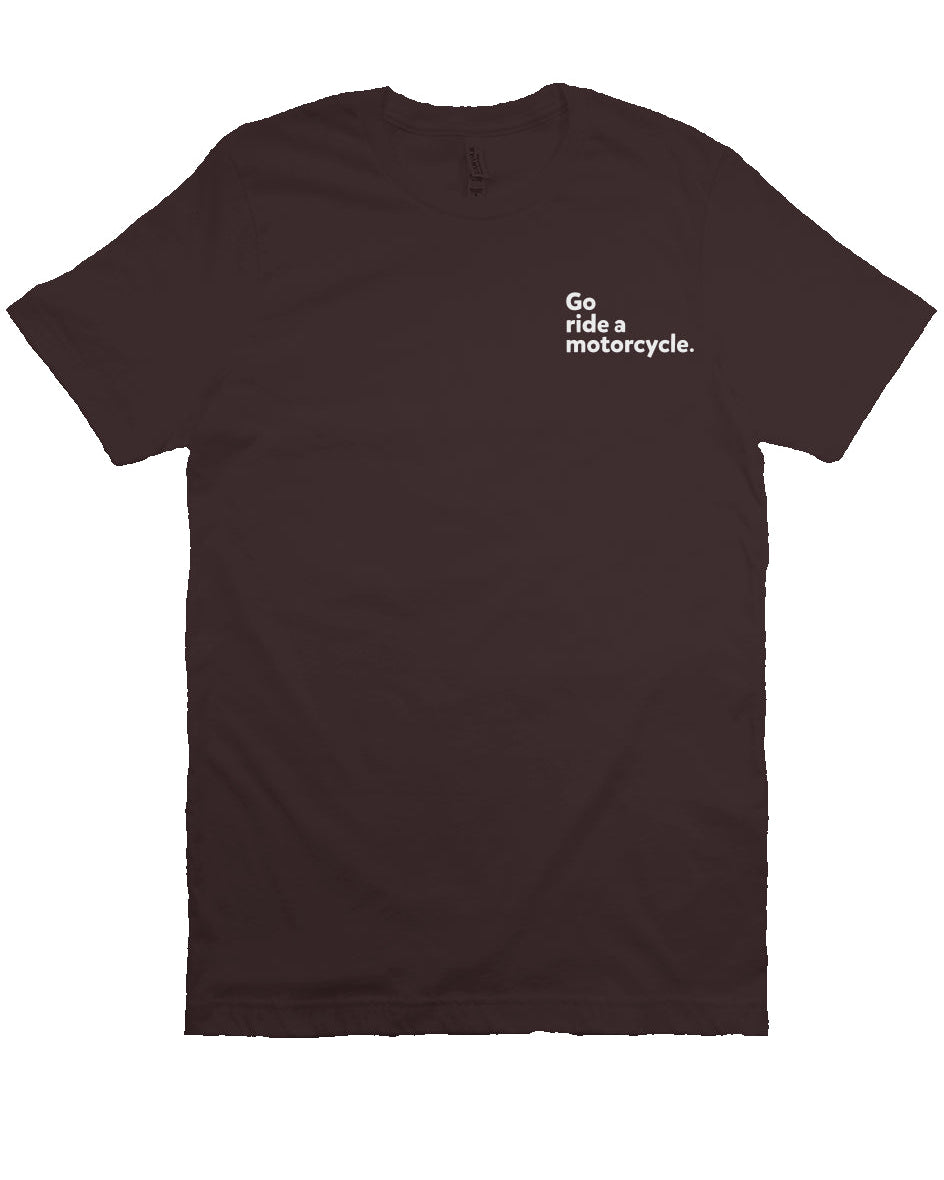 Go Ride A Motorcycle Embroidered T-Shirt