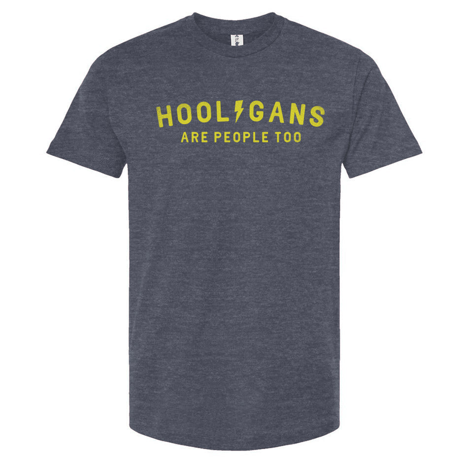 Hooligans Are People Too Unisex T-Shirt
