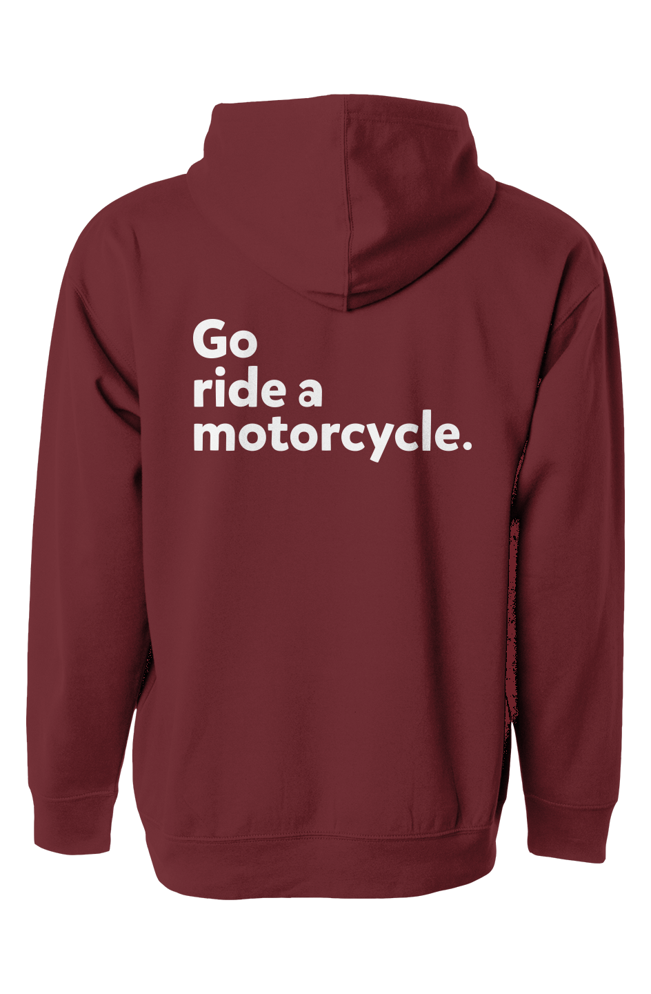 California Track Pack "Go ride a motorcycle" Hoodie
