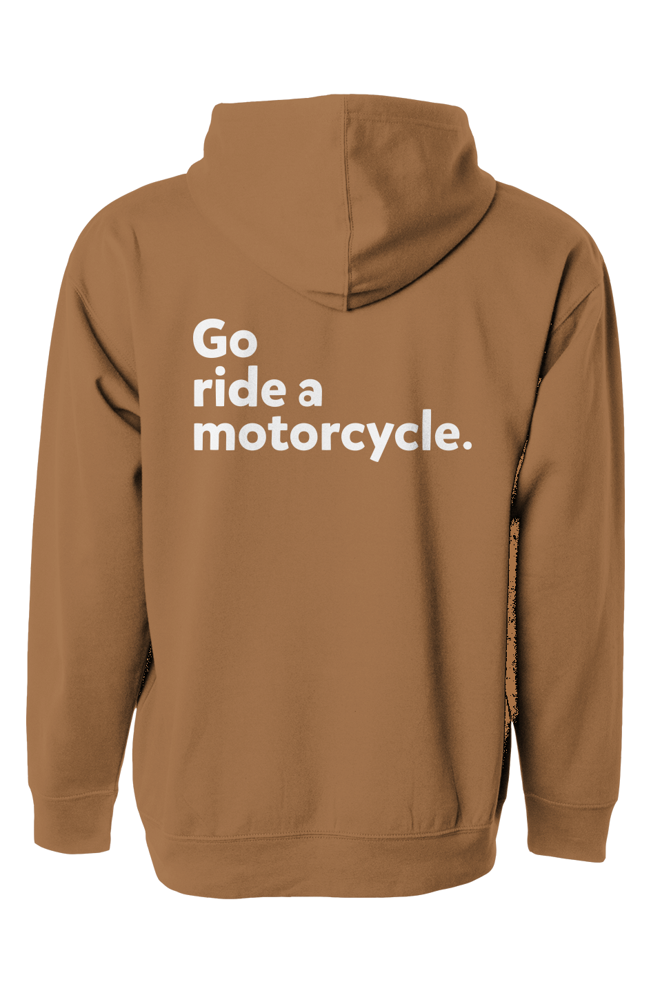 California Track Pack "Go ride a motorcycle" Hoodie