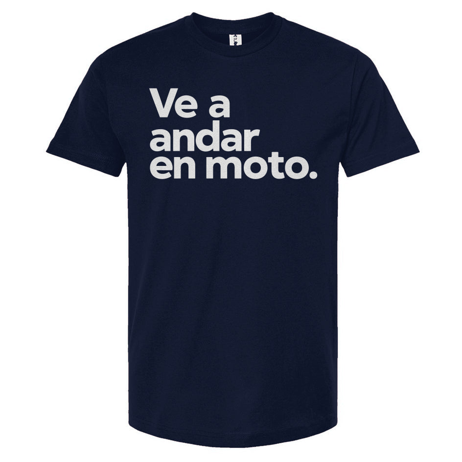 Ve a andar en moto T-shirt