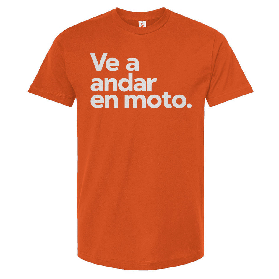 Ve a andar en moto T-shirt