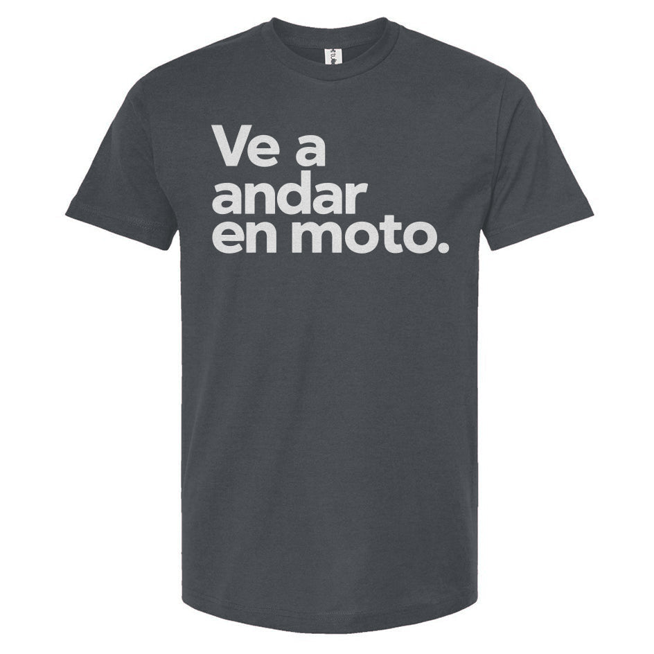 Ve a andar en moto T-shirt