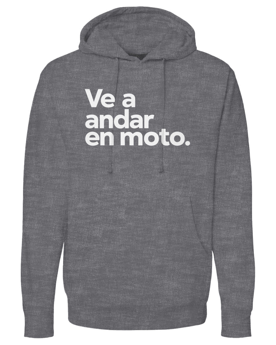 Ve a andar en moto Hoodie