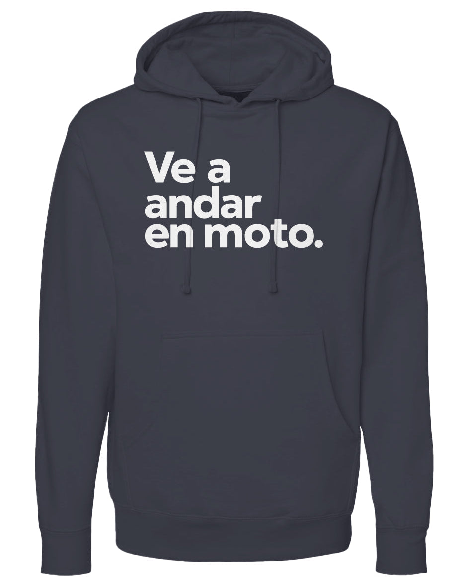 Ve a andar en moto Hoodie