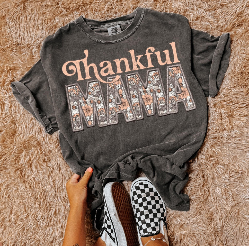 Thankful Mama || Tee