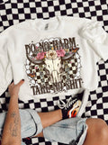 Do No Harm - Take No Shit - Sweatshirt Or Hoodie
