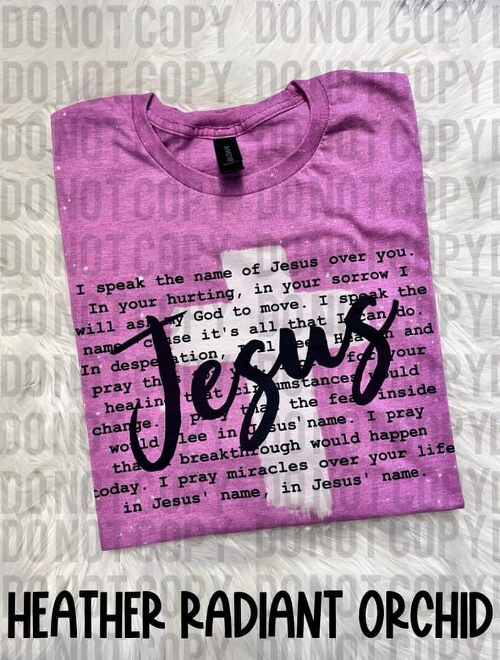 I Speak The Name Of Jesus Over You Bleached Cross Tee