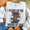I Stand On The Word Of God Floral - Sweatshirt