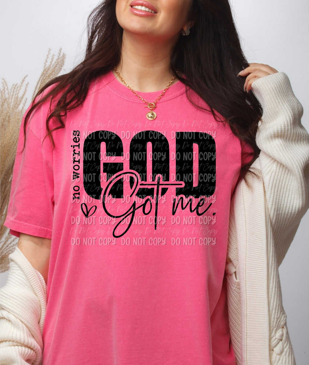 No Worries. God Got Me || Tee