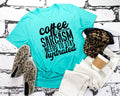 Coffee Because Sarcasm  Needs to Stay Hydrated - Tee