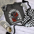 Leave No Words Unspoken. Save Regrets For The Broken - White - Tee