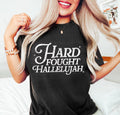 Hard Fought Hallelujah || White Design || Tee