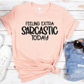 Feeling Extra Sarcastic Today